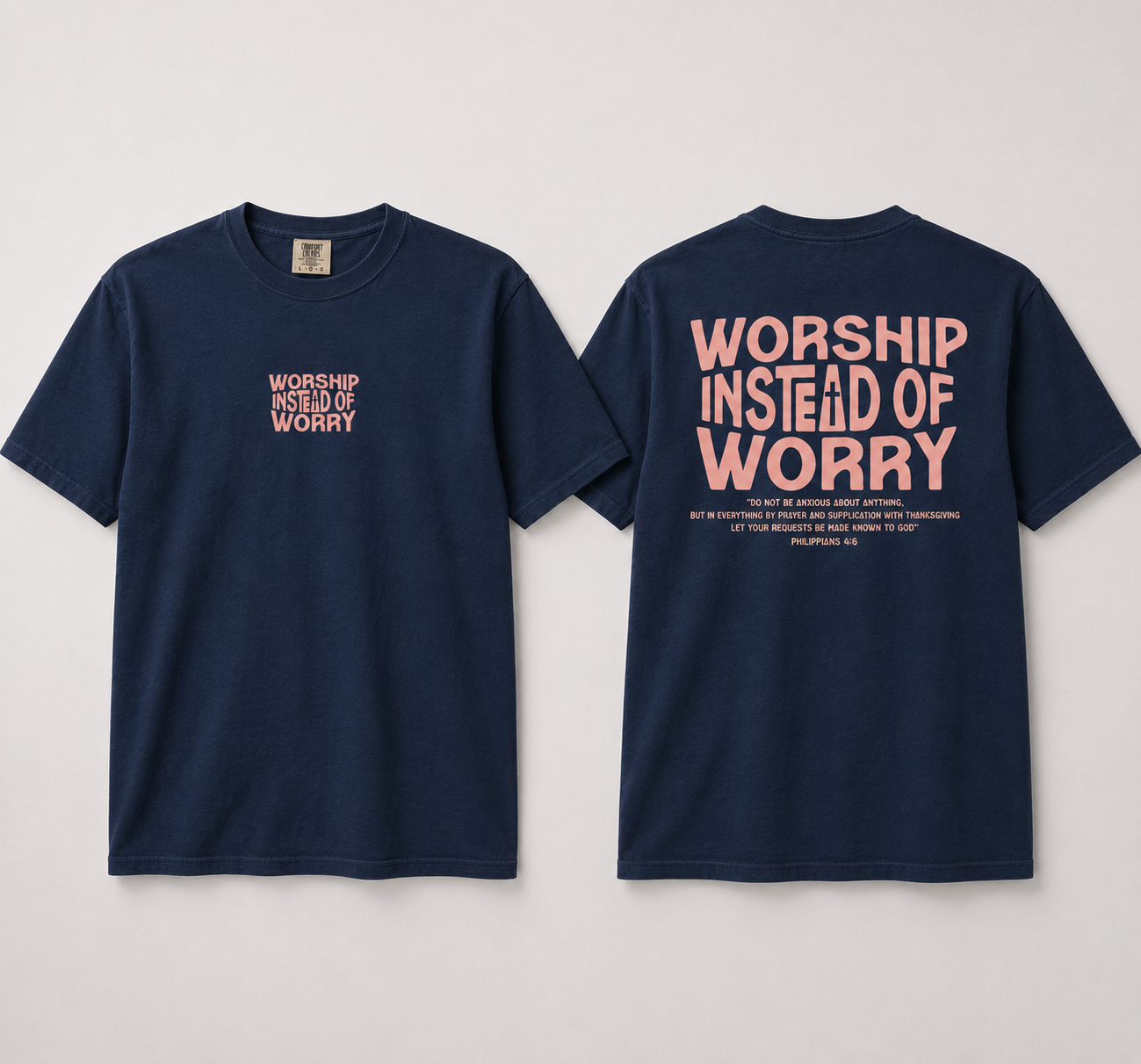 Worship Instead of Worry Tee